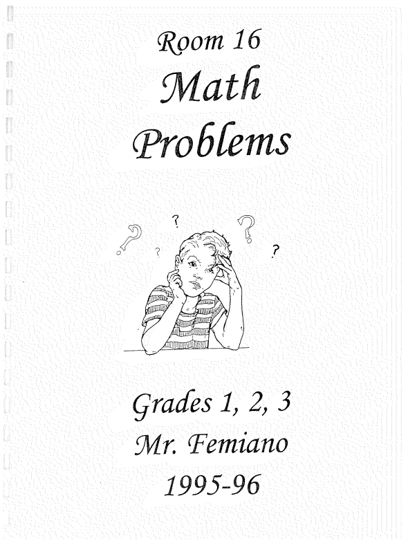 Cover page titled "Room 16 Math Problems" for grades 1-3, Mr. Femiano, 1995-96, featuring an illustration of a puzzled child surrounded by question marks—perfect for introducing fun math puzzles for kids.